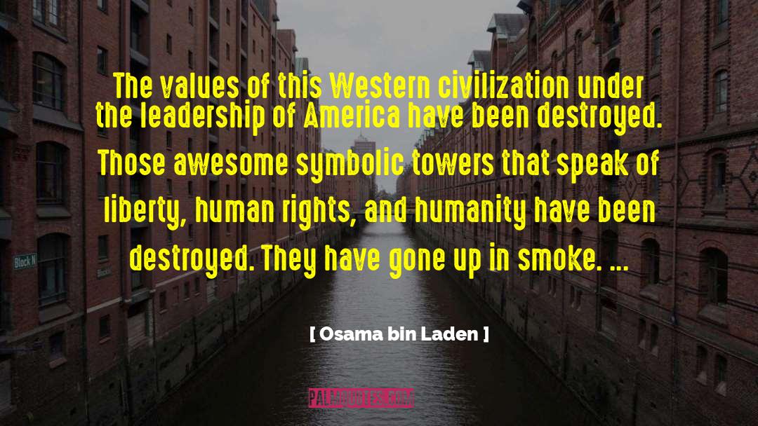 Western Movie quotes by Osama Bin Laden