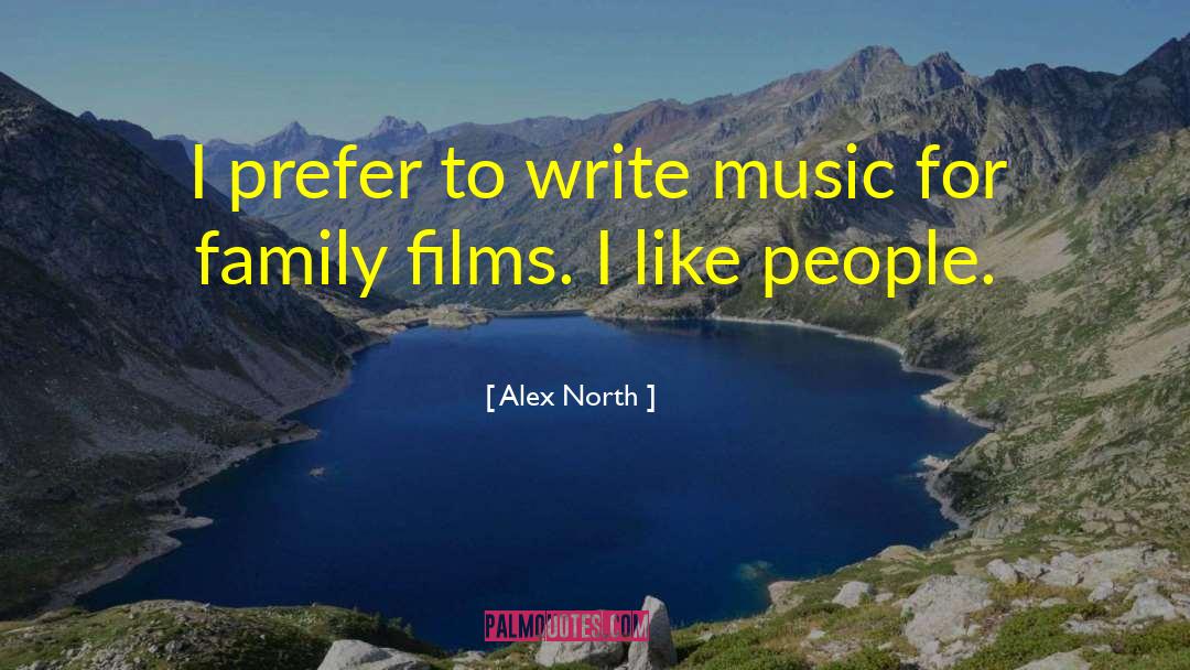 Western Music quotes by Alex North