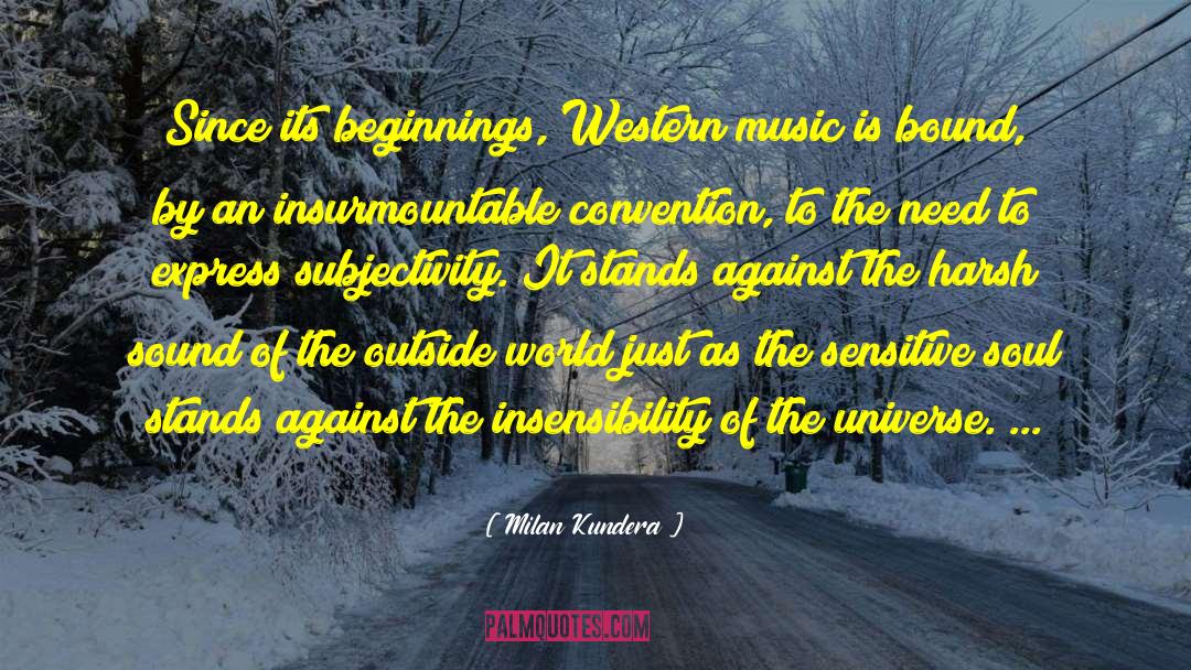 Western Music quotes by Milan Kundera