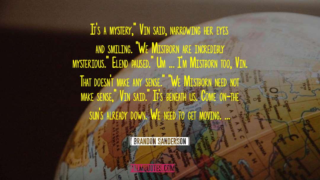 Western Mystery quotes by Brandon Sanderson