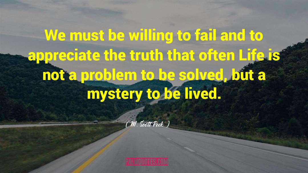 Western Mystery quotes by M. Scott Peck