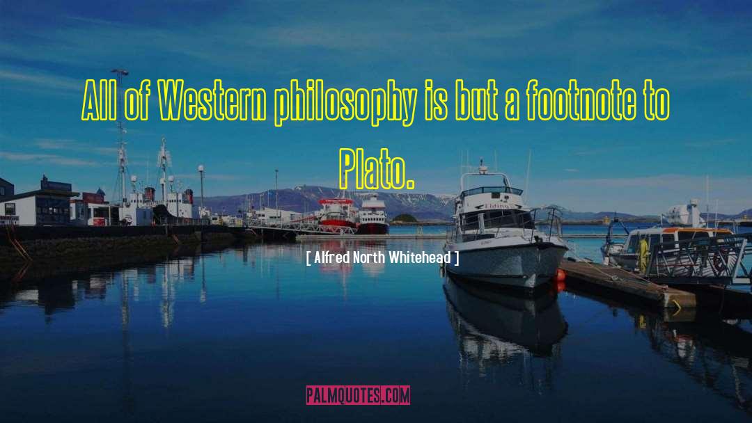 Western Philosophy quotes by Alfred North Whitehead