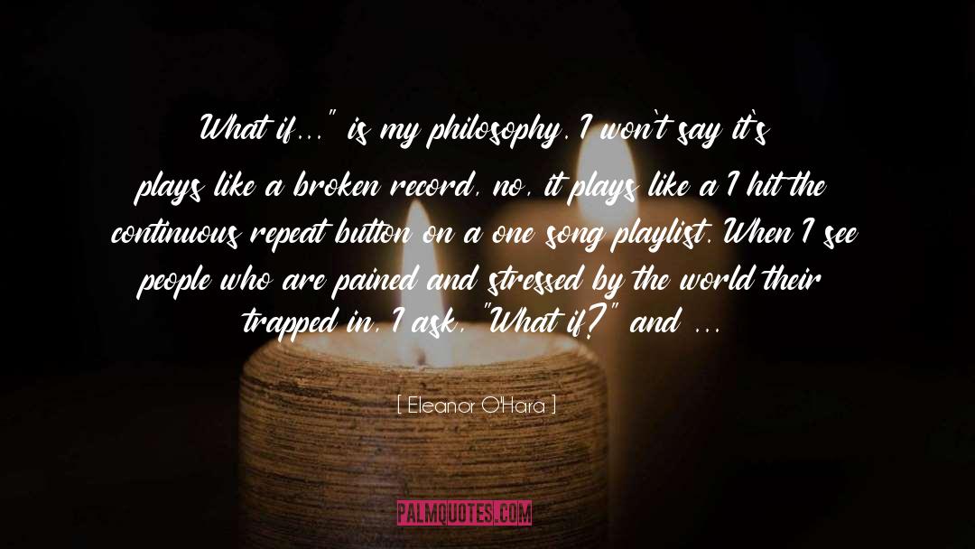 Western Philosophy quotes by Eleanor O'Hara