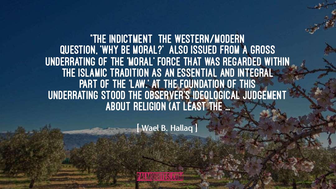 Western Power quotes by Wael B. Hallaq