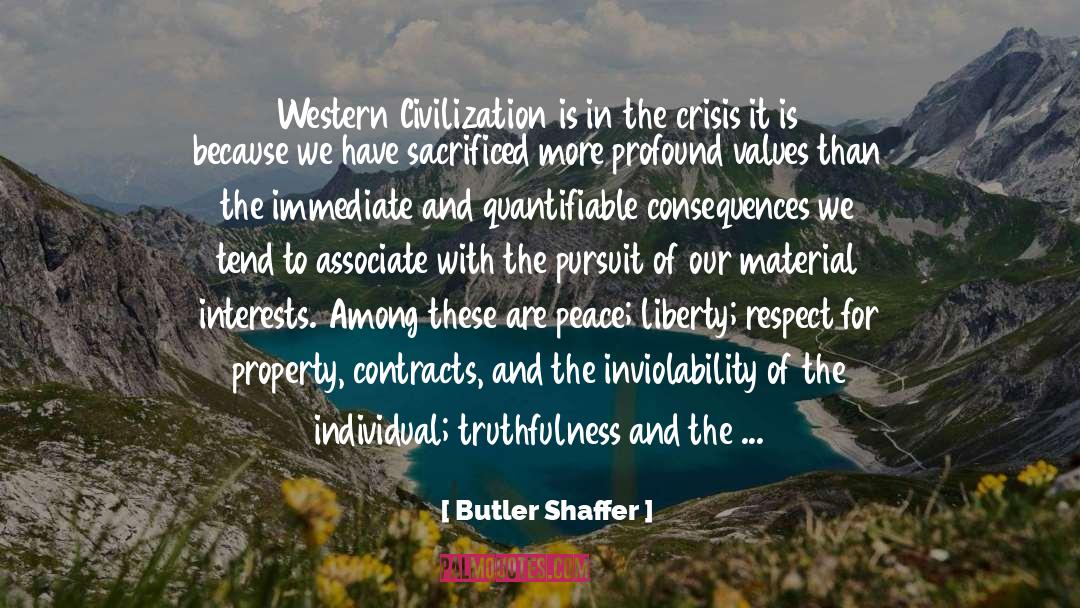 Western Power quotes by Butler Shaffer