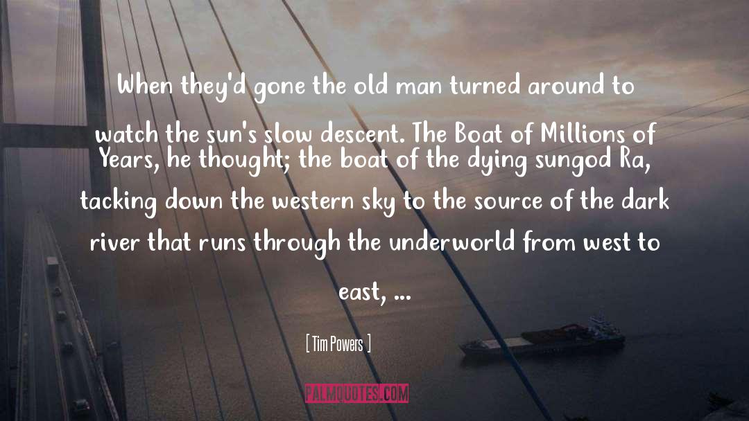 Western Sky quotes by Tim Powers