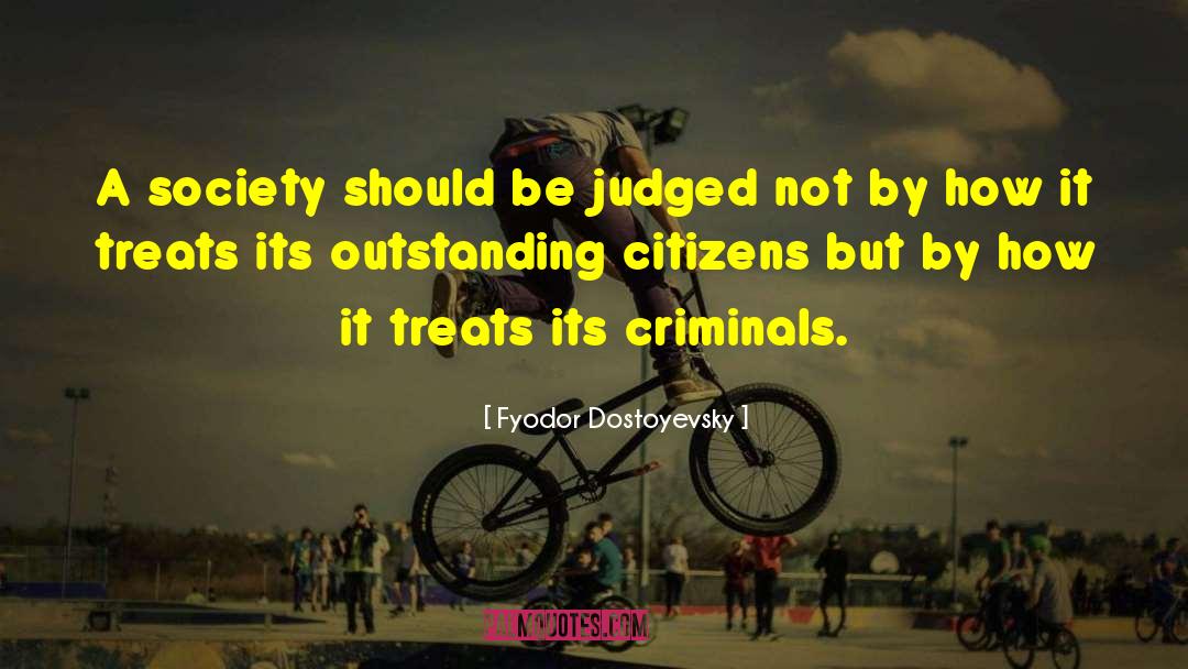 Western Society quotes by Fyodor Dostoyevsky