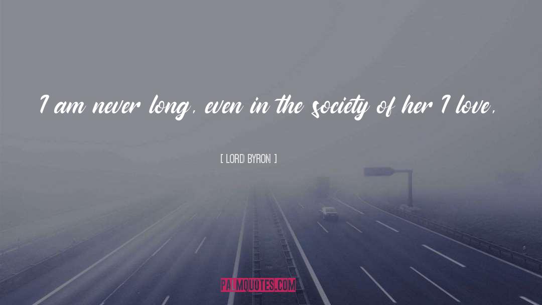 Western Society quotes by Lord Byron