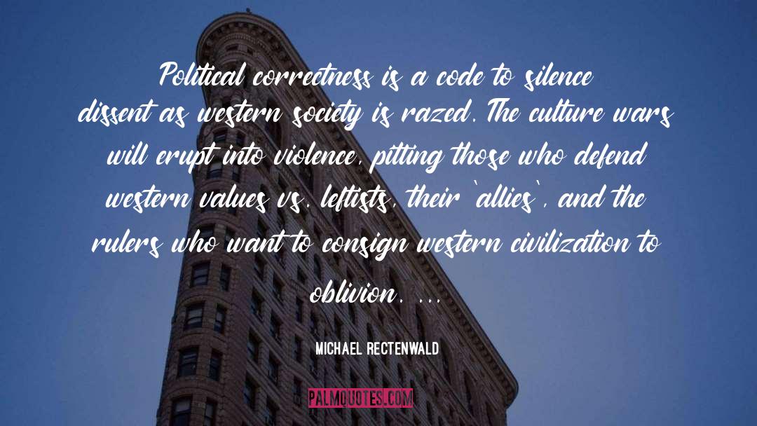 Western Values quotes by Michael Rectenwald