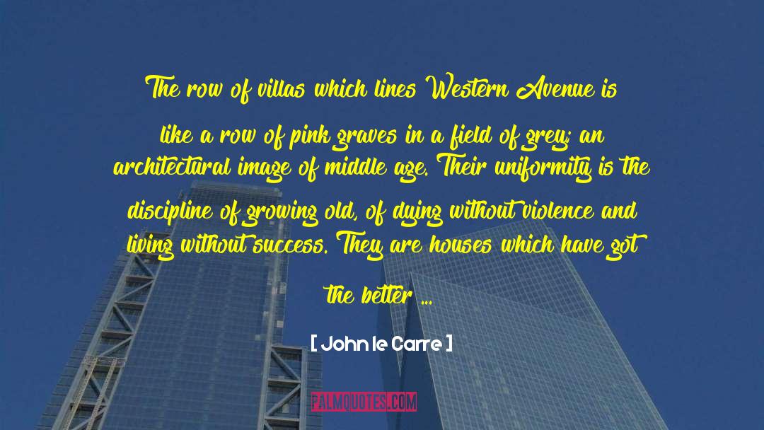 Western Wastes quotes by John Le Carre