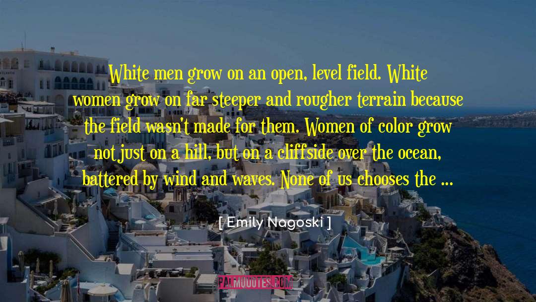 Western Wind quotes by Emily Nagoski