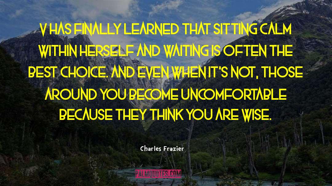 Western Wisdom quotes by Charles Frazier