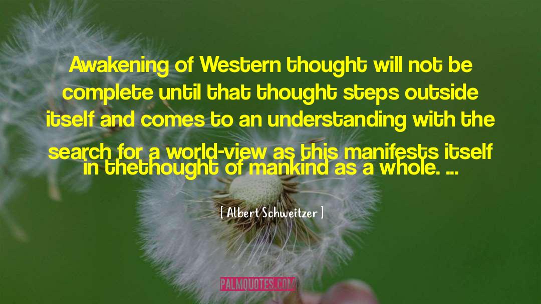 Western World quotes by Albert Schweitzer