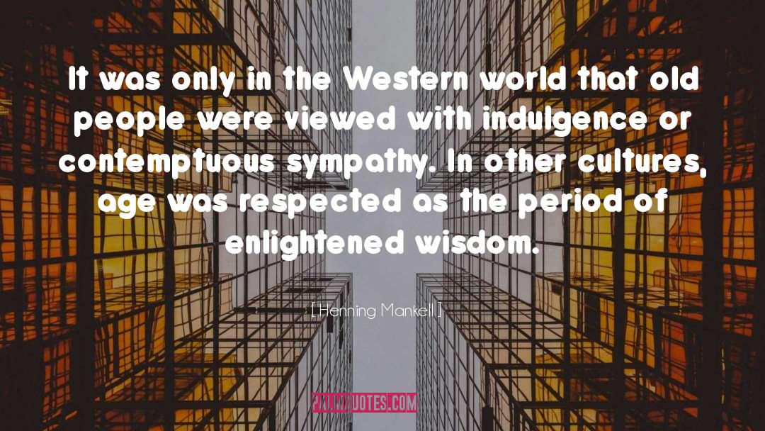 Western World quotes by Henning Mankell