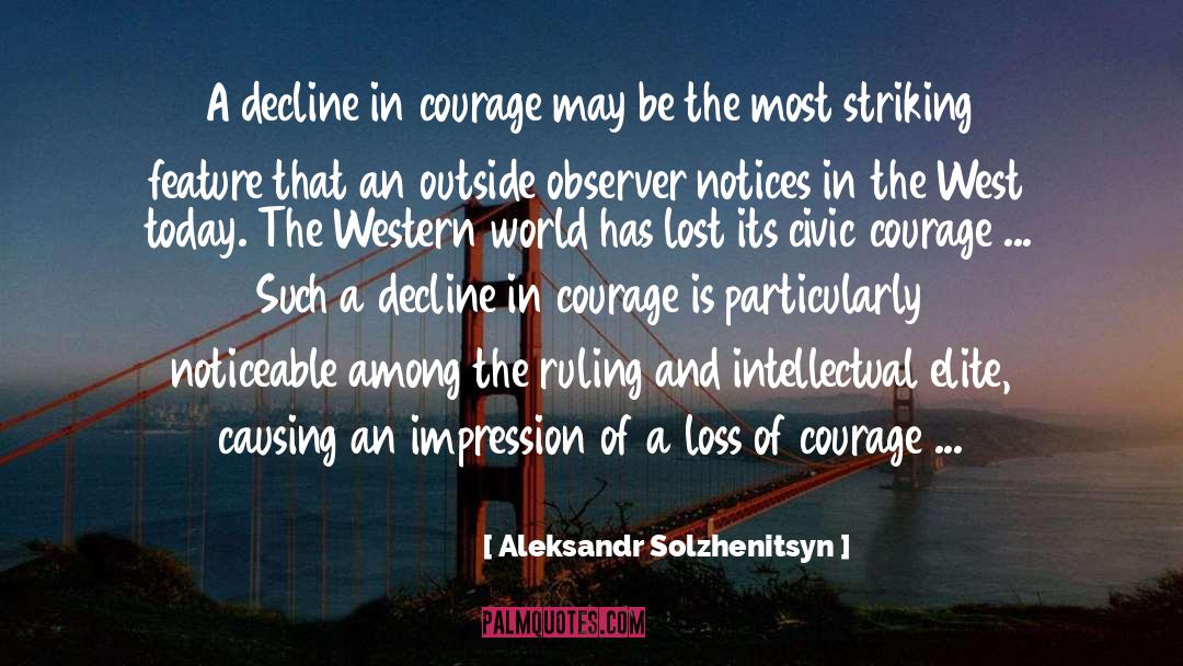 Western World quotes by Aleksandr Solzhenitsyn