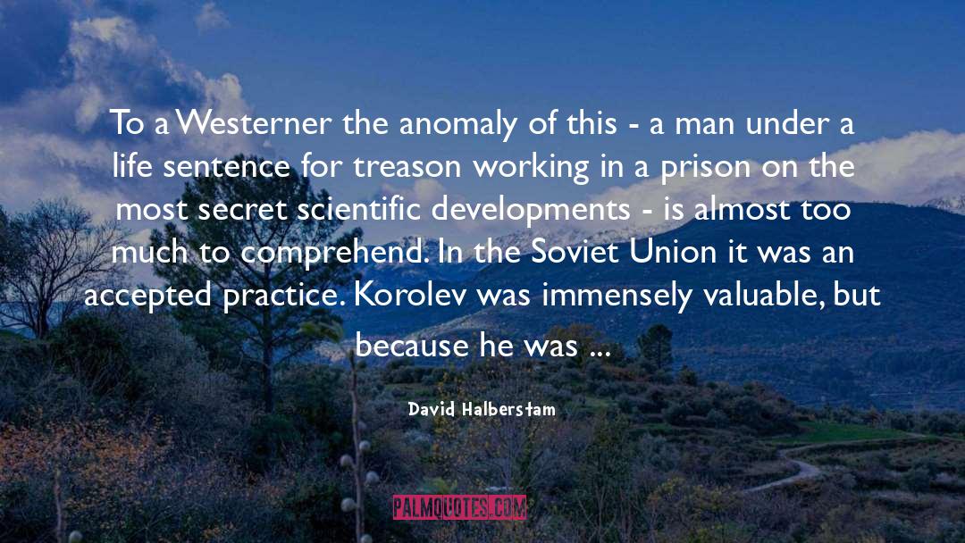 Westerner quotes by David Halberstam
