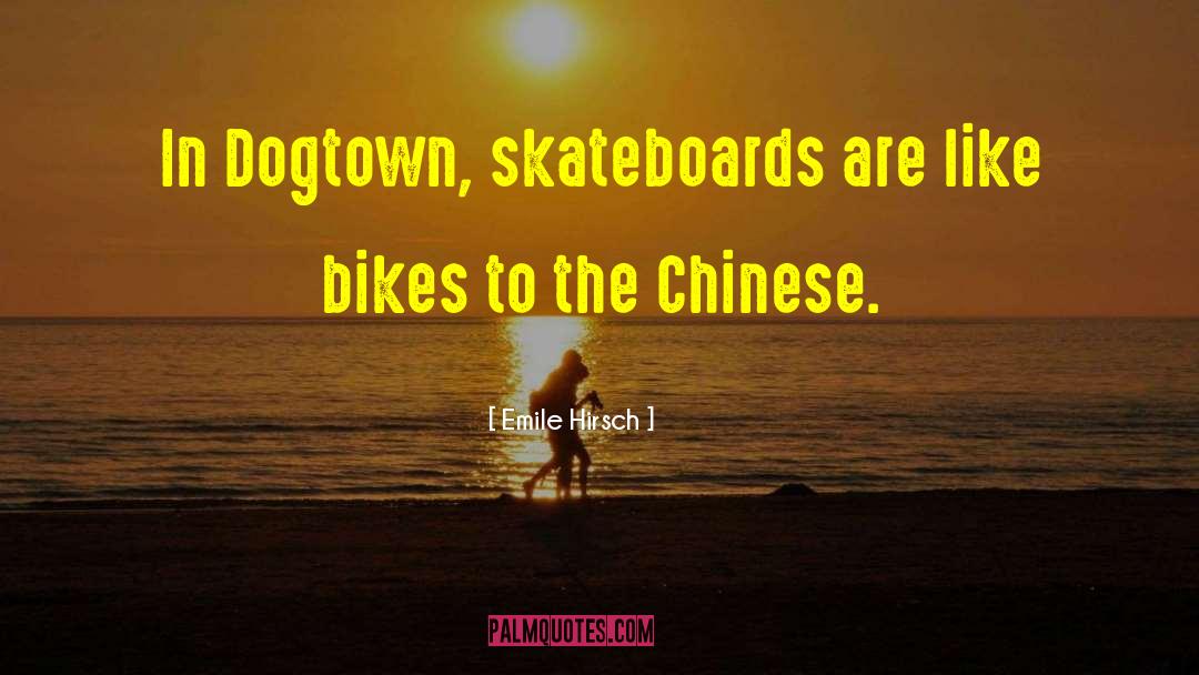 Westernised Chinese quotes by Emile Hirsch