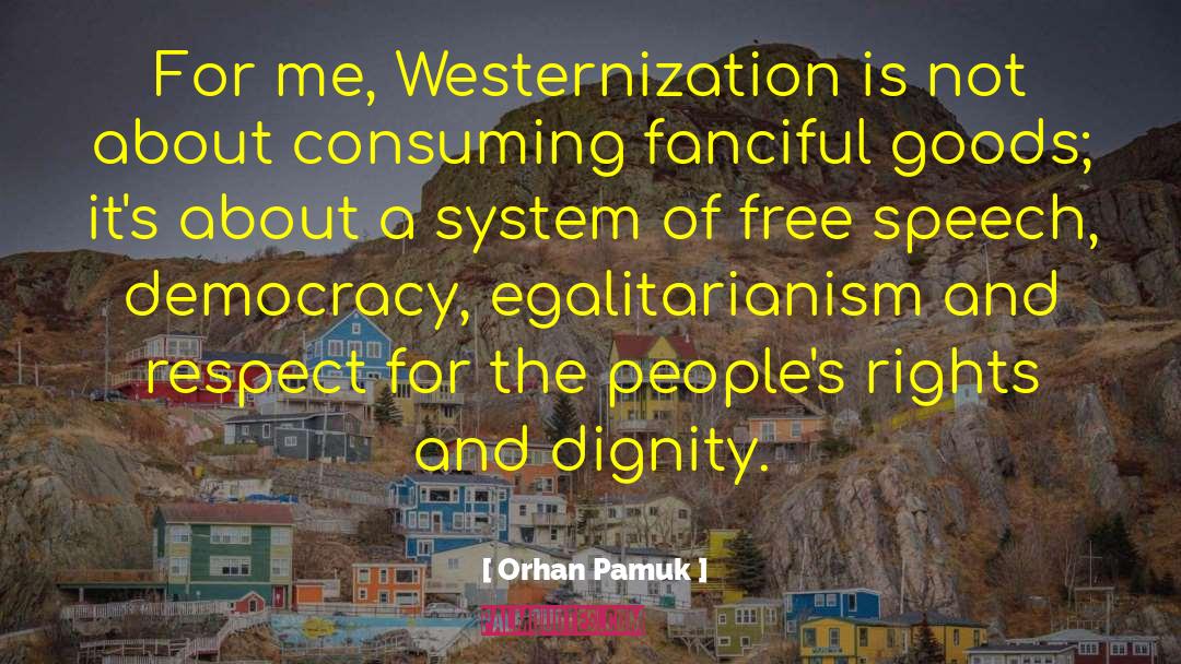 Westernization quotes by Orhan Pamuk