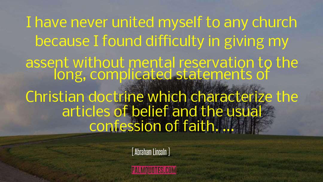 Westminister Confession Of Faith quotes by Abraham Lincoln