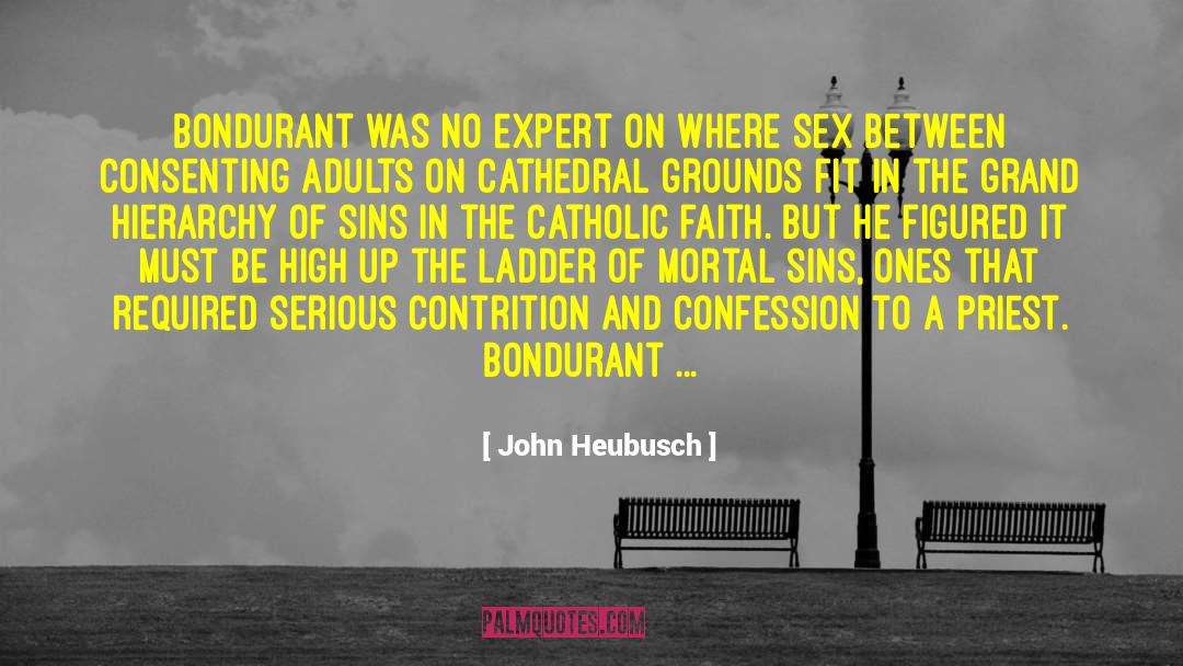 Westminister Confession Of Faith quotes by John Heubusch