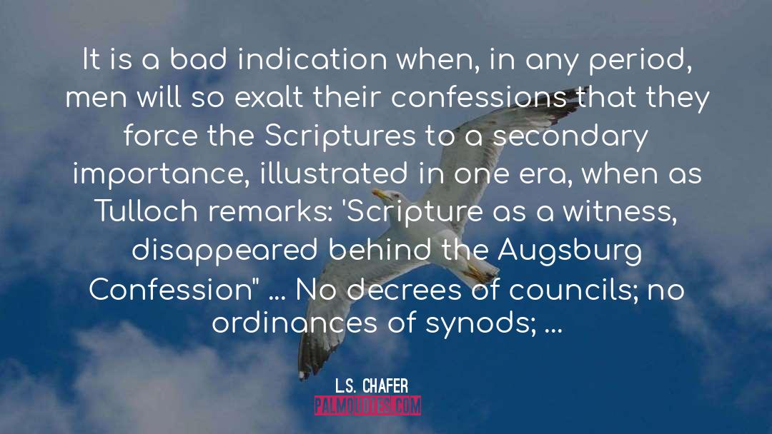 Westminister Confession Of Faith quotes by L.S. Chafer