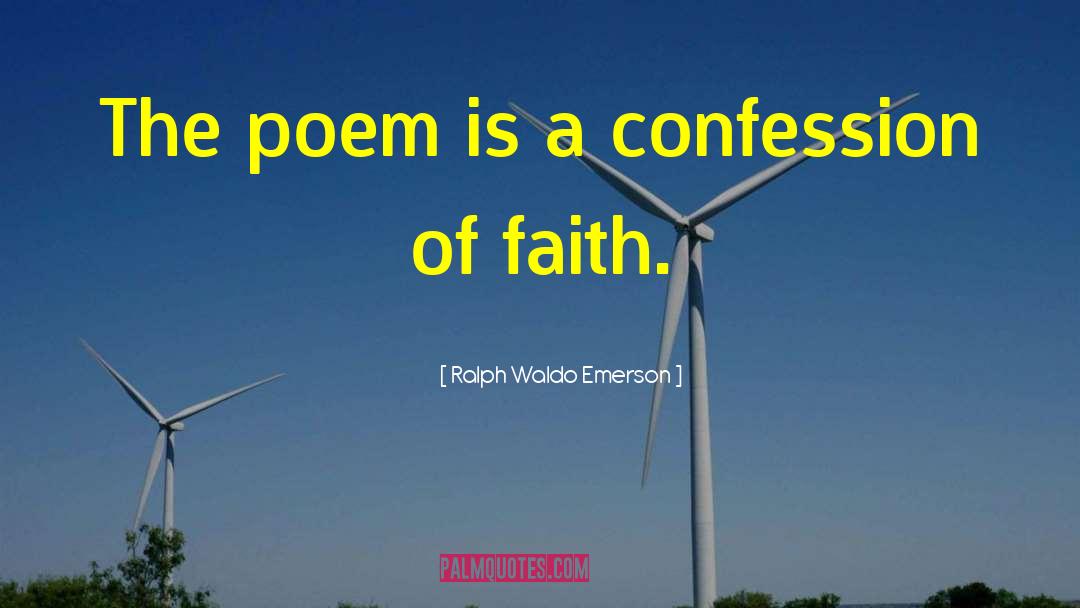 Westminister Confession Of Faith quotes by Ralph Waldo Emerson