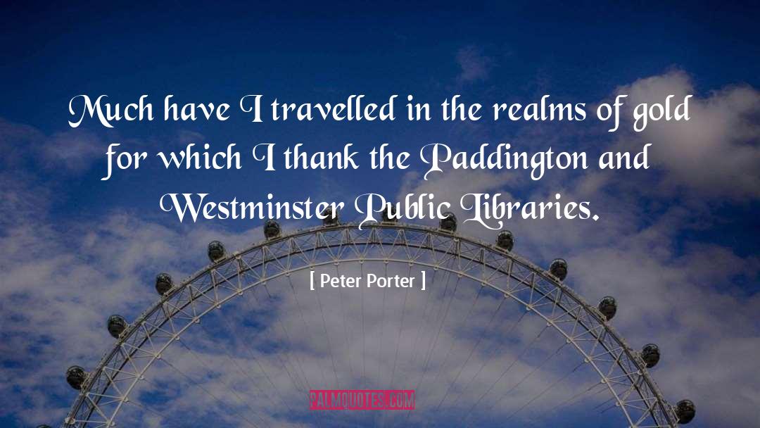 Westminster quotes by Peter Porter