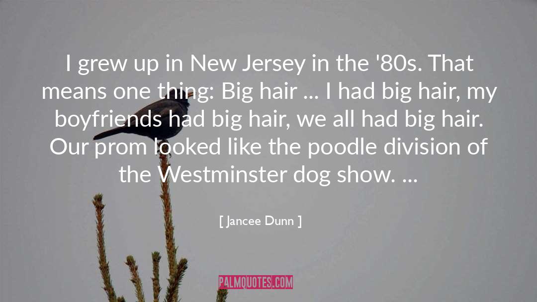 Westminster quotes by Jancee Dunn