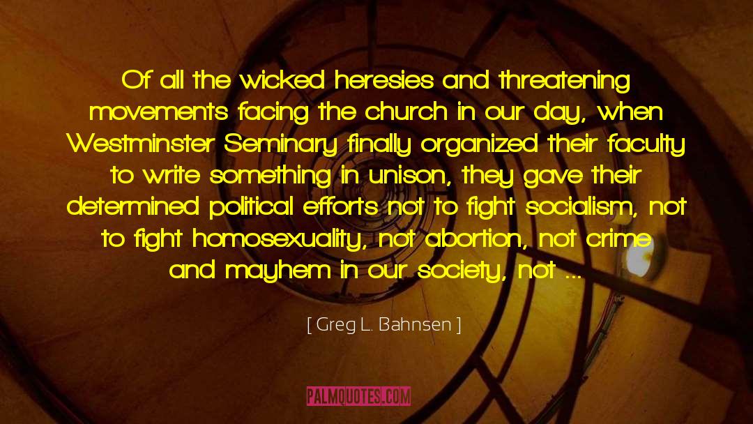 Westminster quotes by Greg L. Bahnsen