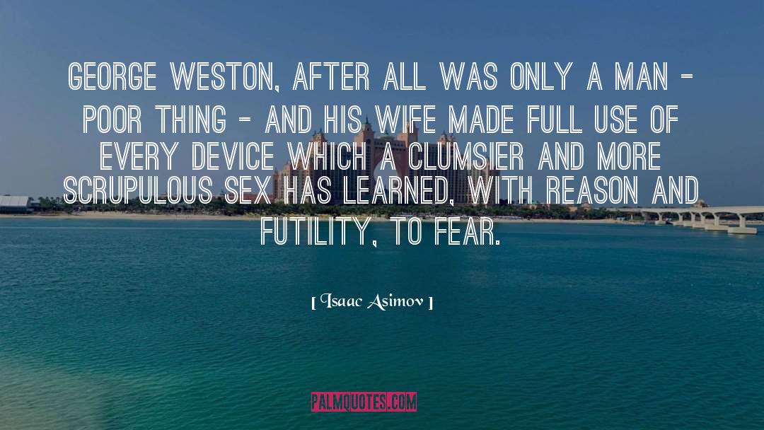 Weston Abbott quotes by Isaac Asimov