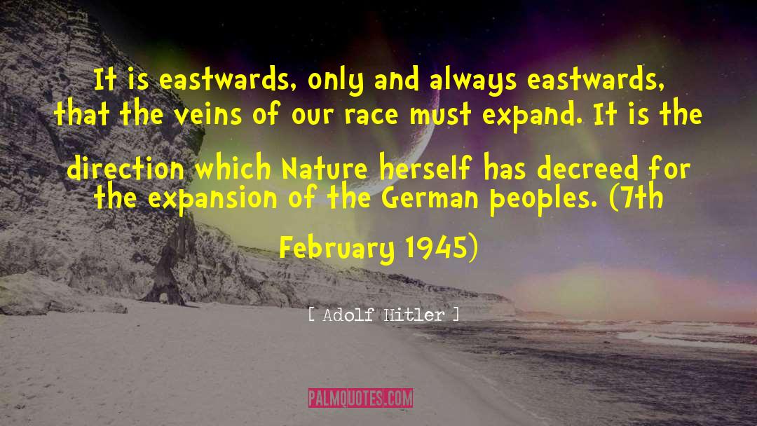 Westward Expansion quotes by Adolf Hitler