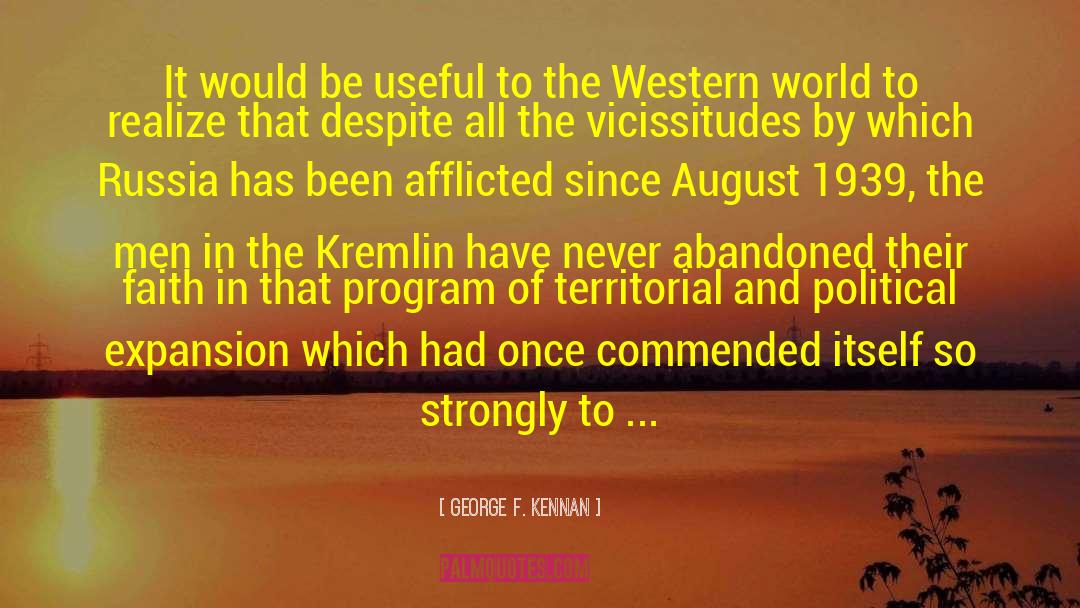 Westward Expansion quotes by George F. Kennan