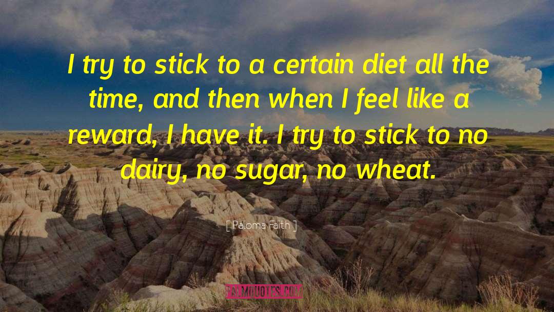 Wettergren Dairy quotes by Paloma Faith
