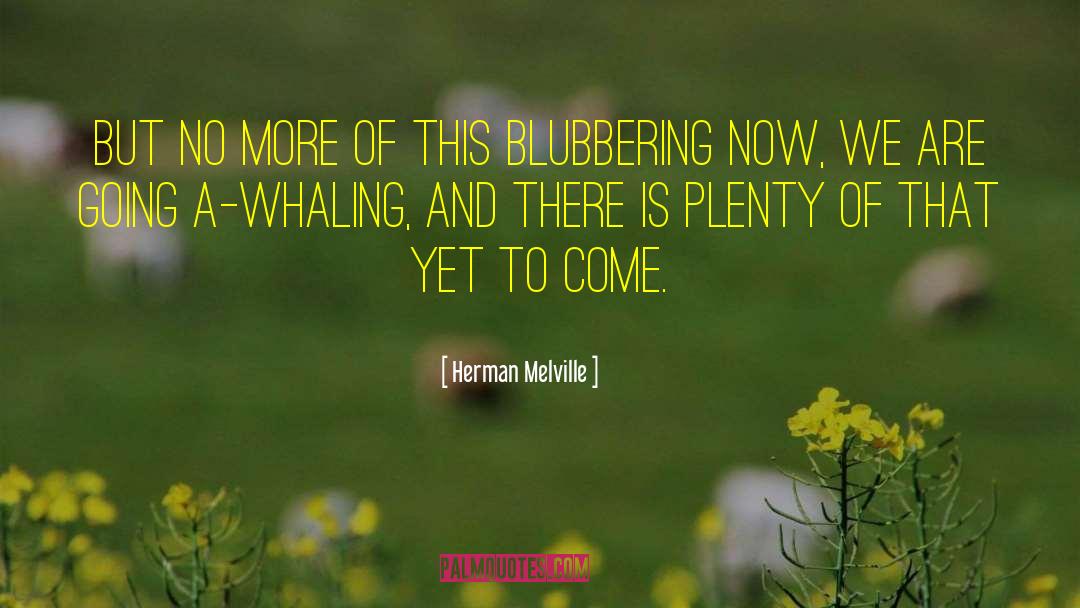 Whaling quotes by Herman Melville
