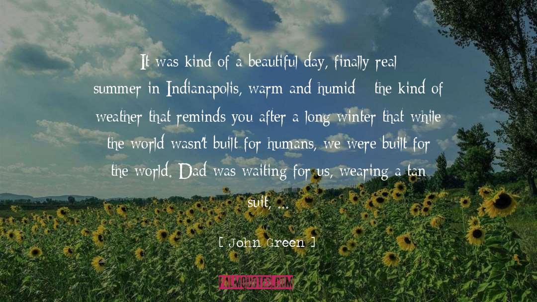 What A Beautiful Wedding quotes by John Green