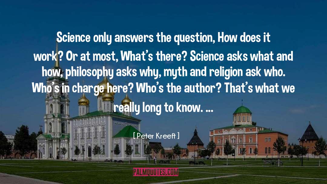 What And How quotes by Peter Kreeft