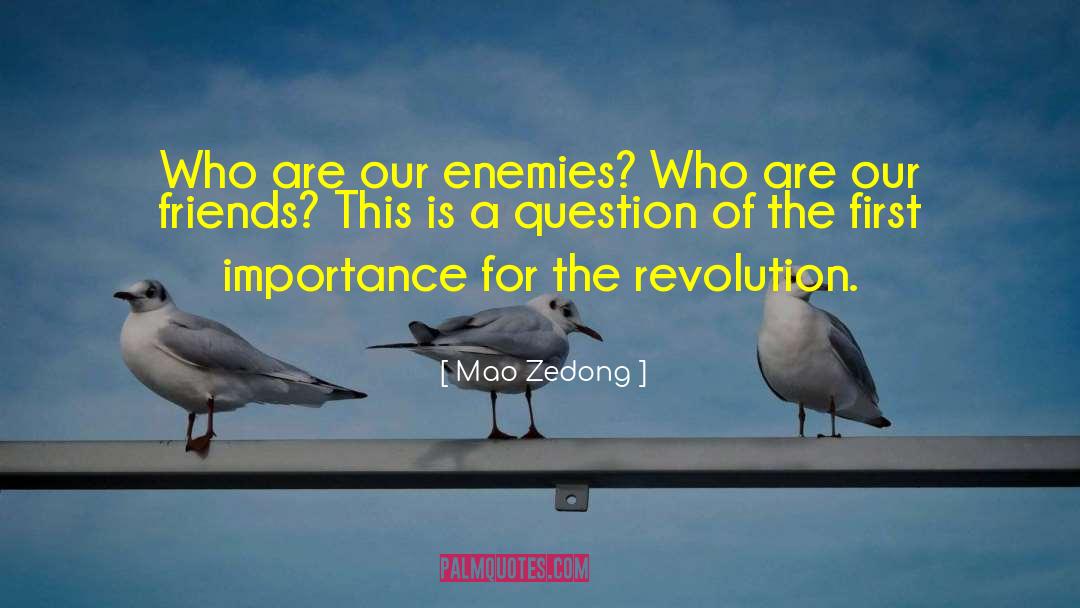 What Are Friends For quotes by Mao Zedong