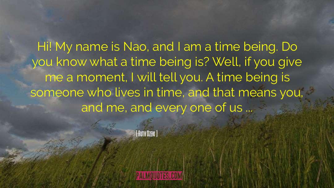 What Are You Doing Today quotes by Ruth Ozeki