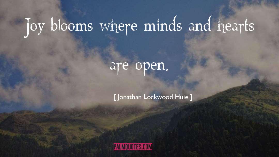 What Blooms quotes by Jonathan Lockwood Huie