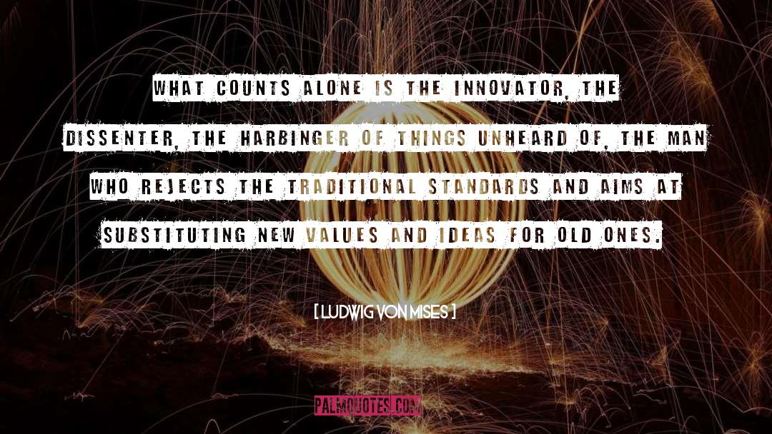 What Counts quotes by Ludwig Von Mises