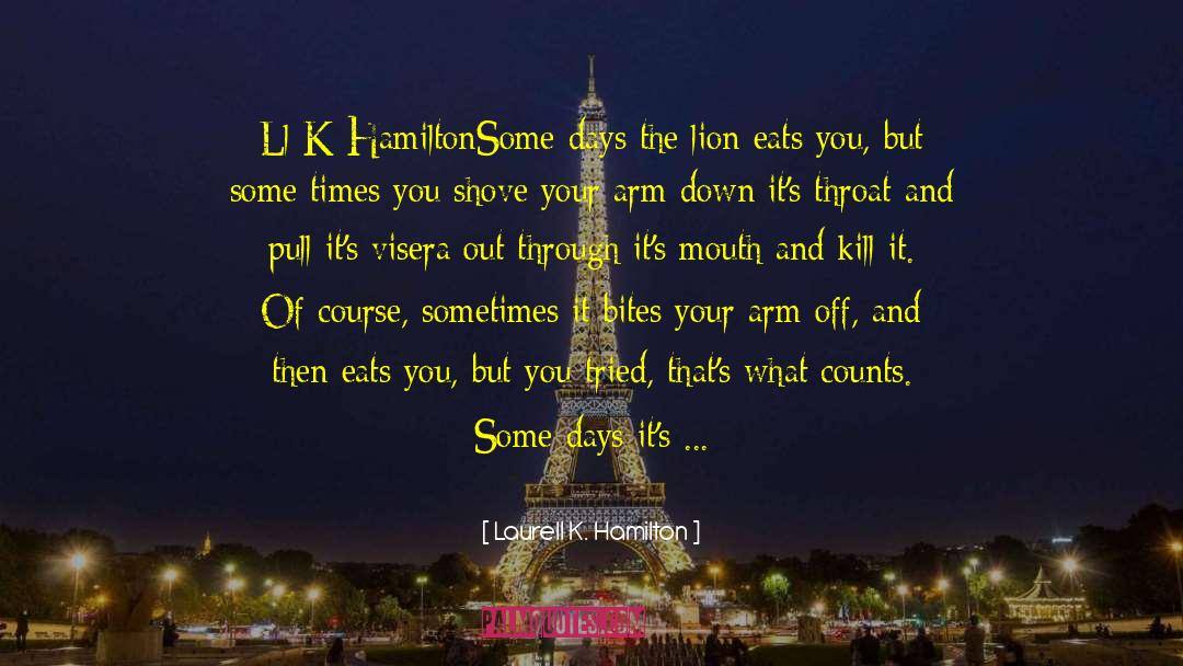 What Counts quotes by Laurell K. Hamilton