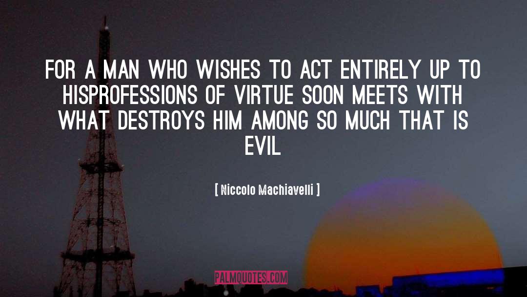 What Destroys A Marriage quotes by Niccolo Machiavelli