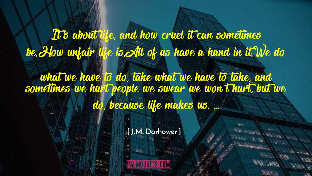 What Does It Take To Be A Leader quotes by J.M. Darhower