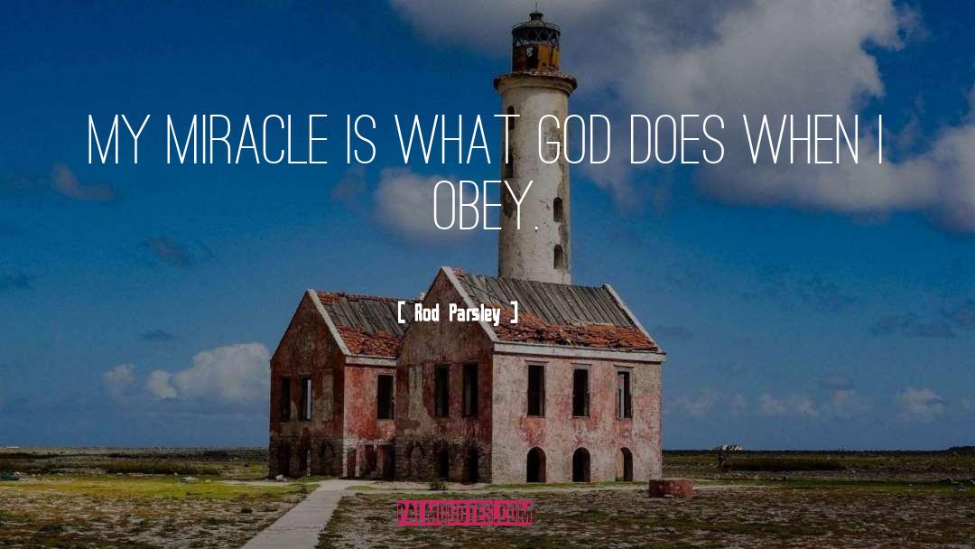 What God Does quotes by Rod Parsley