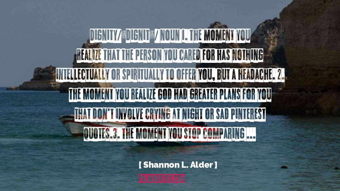 What God Is Really Like quotes by Shannon L. Alder