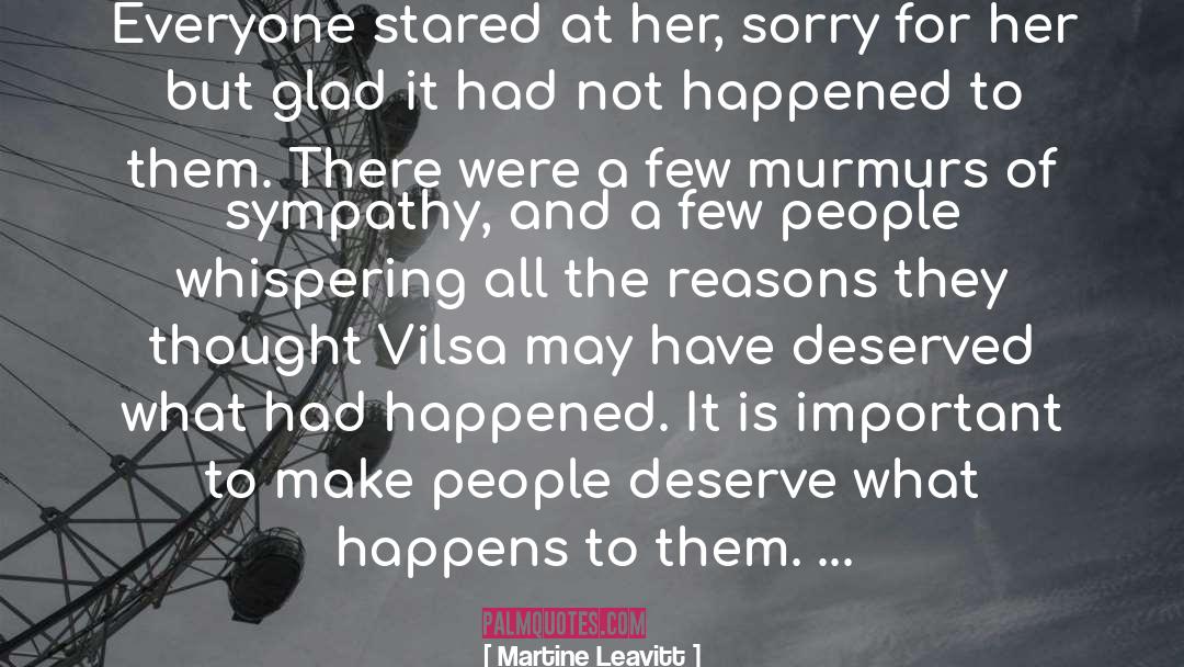 What Had Happened quotes by Martine Leavitt