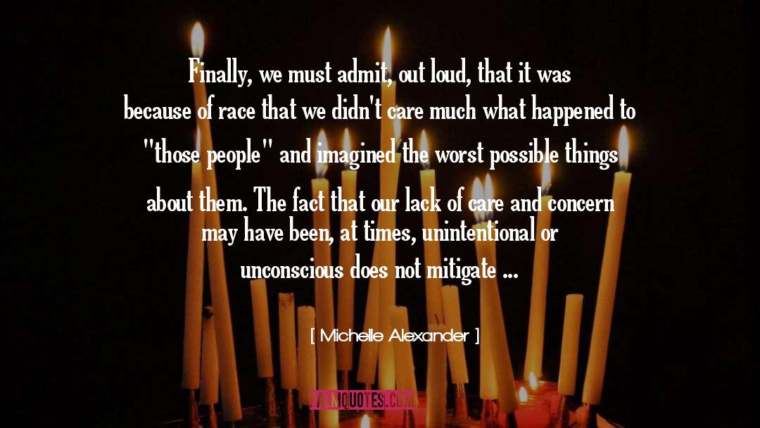 What Happened quotes by Michelle Alexander