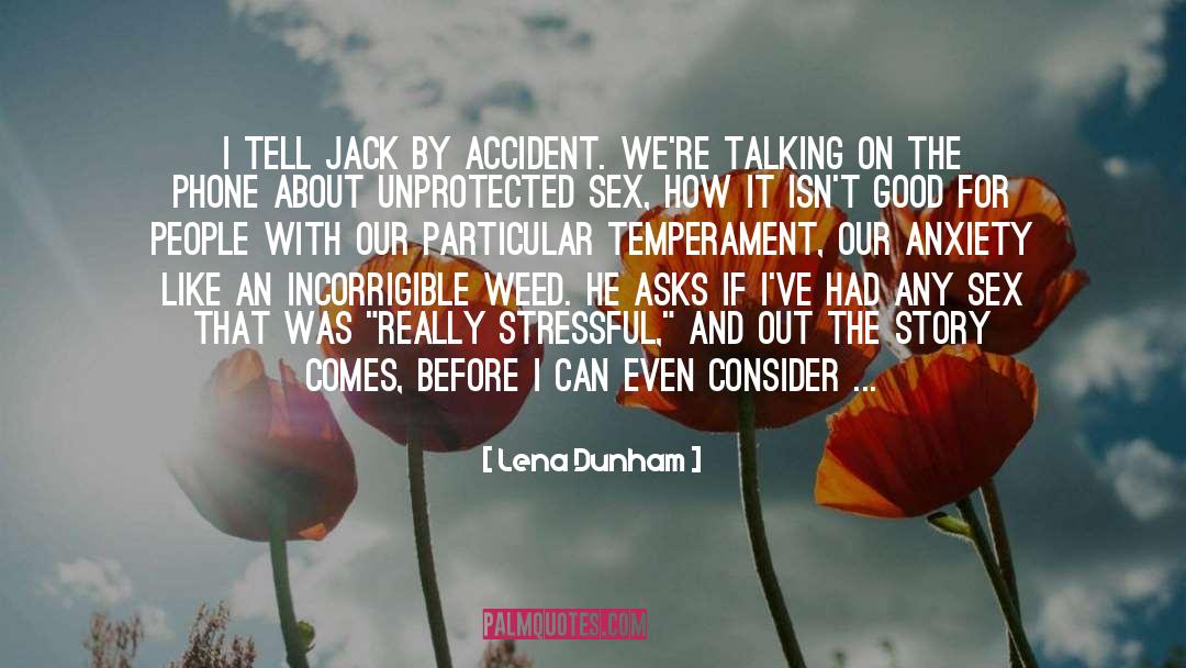 What Happened To Goodbye quotes by Lena Dunham