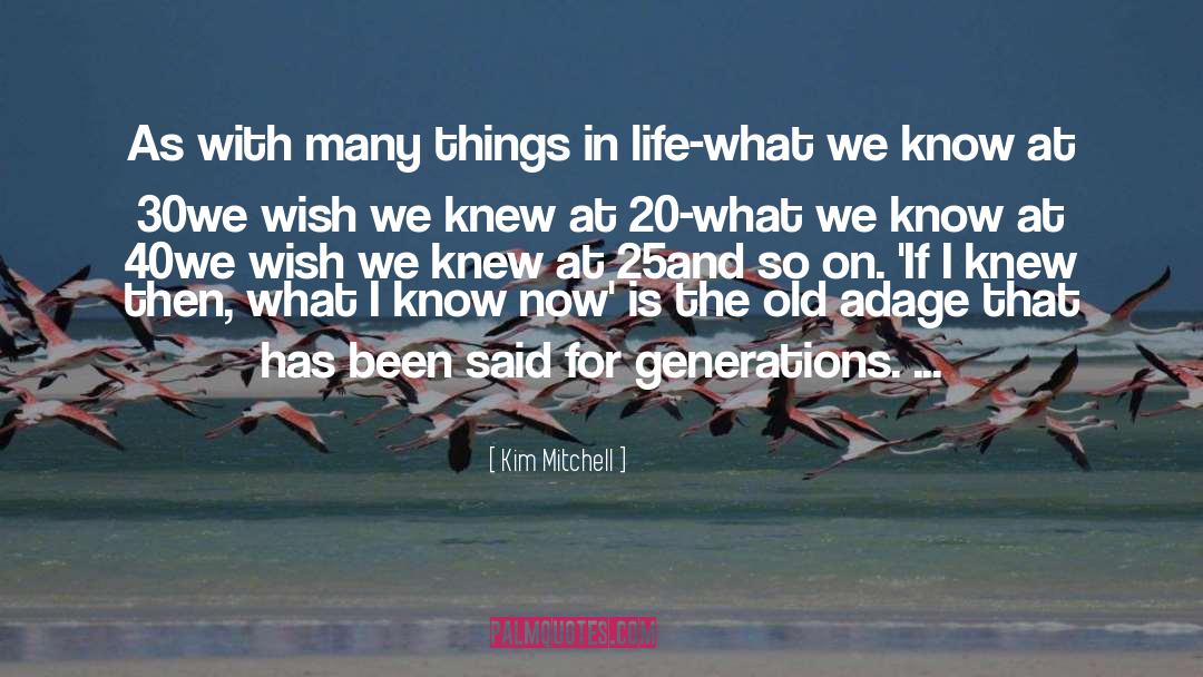 What I Know Now quotes by Kim Mitchell