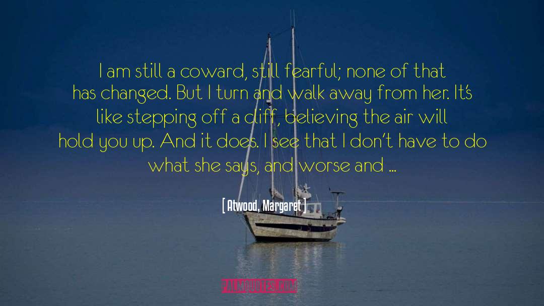 What I Like quotes by Atwood, Margaret